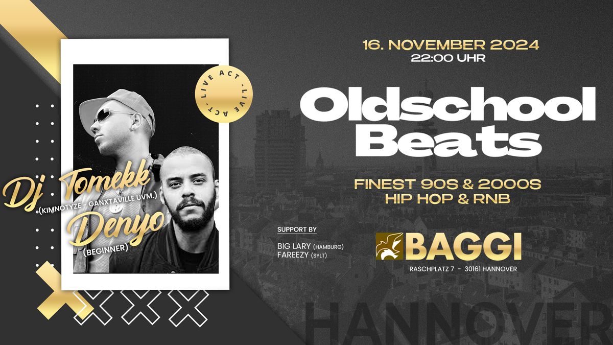 Oldschool Beats Vol.1 @ Baggi Hannover