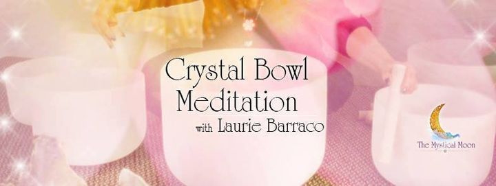 Crystal Bowl Meditation with Laurie