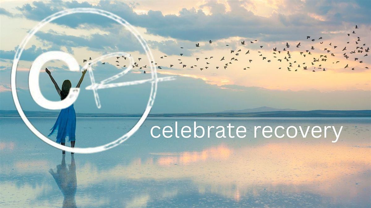 Copy of Copy of Celebrate Recovery