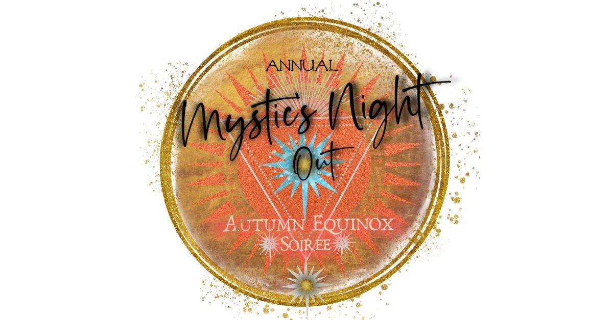 Mystic Night Out Annual Autumn Equinox Soiree 