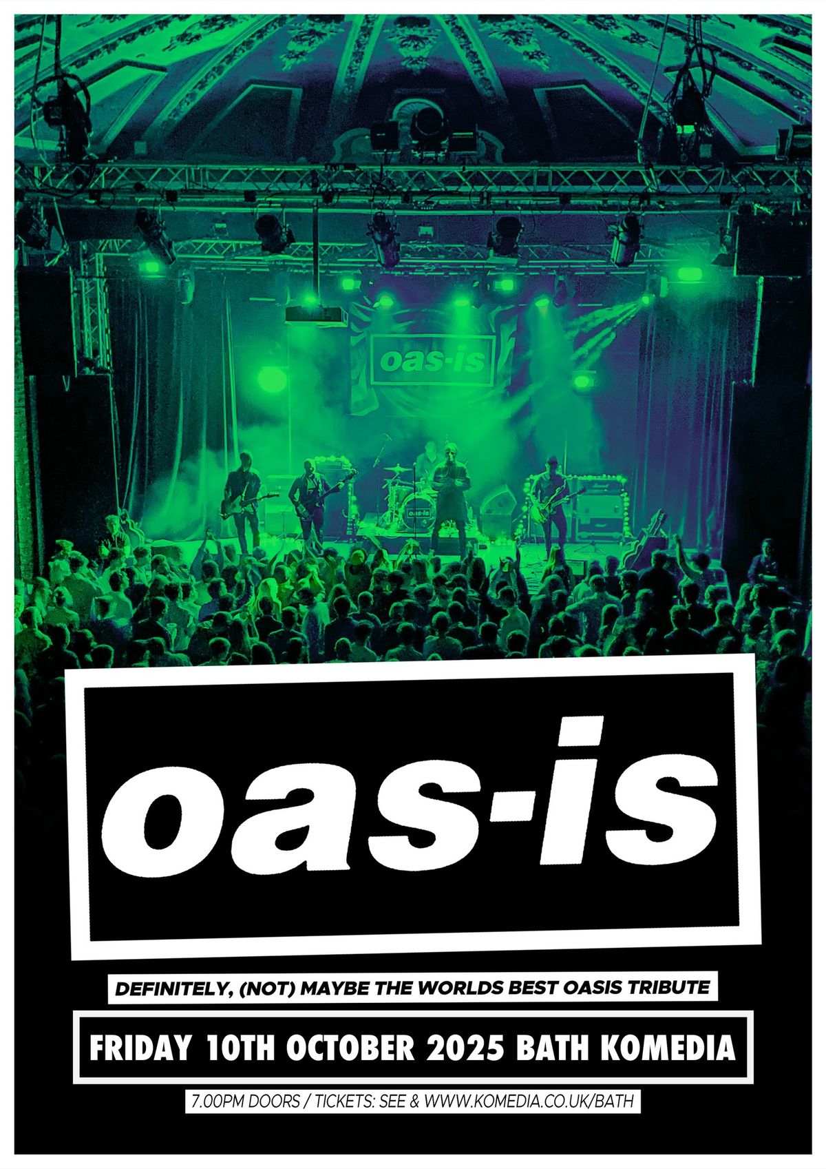 Oas-is, Bath Komedia 