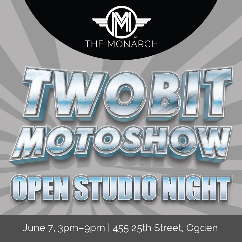 First Friday: Open Studio Night! TwoBit Motoshow!