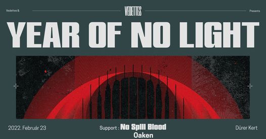 Year Of No Light (fr) x No Spill Blood (uk) x Oaken