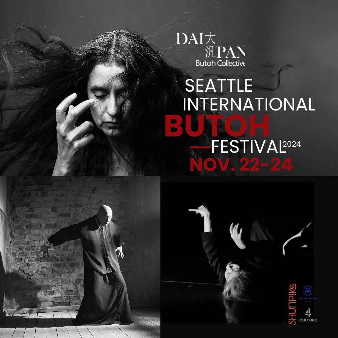 Seattle International Butoh Festival: Nov. 2024