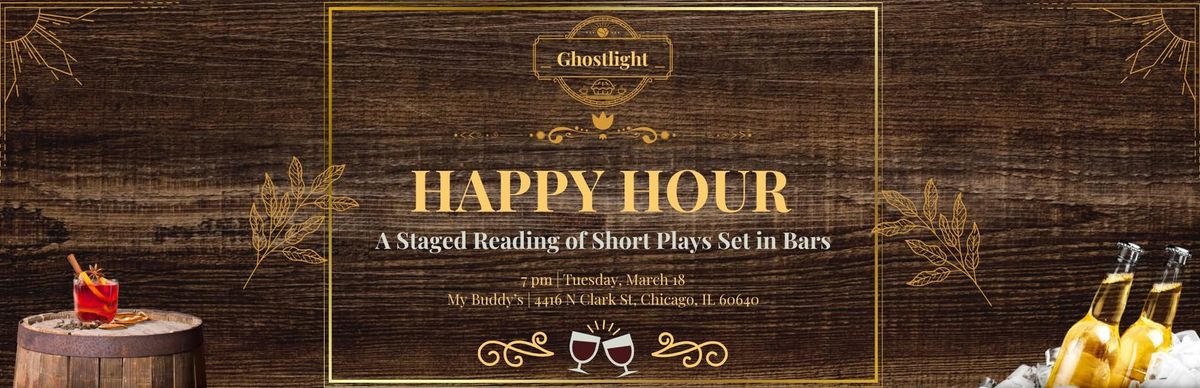 Happy Hour: A Staged Reading of Short Plays Set in Bars