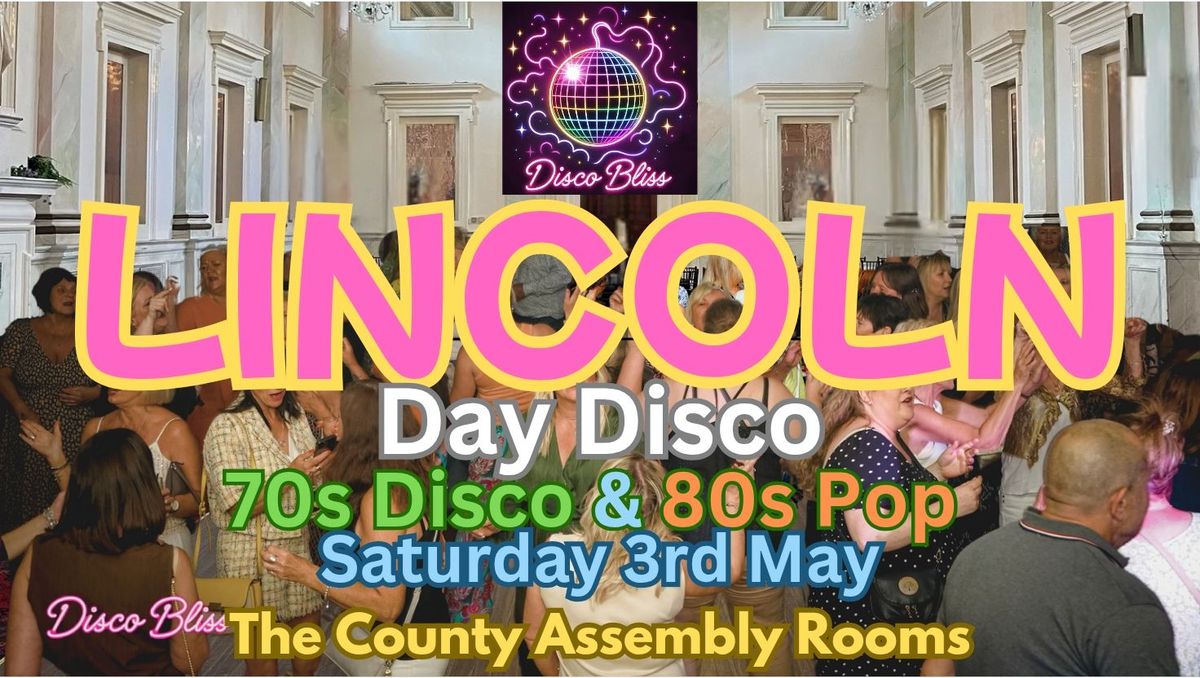 Disco Bliss - Day Party - 70s Disco 80s Pop - Lincoln - Sat 3rd May