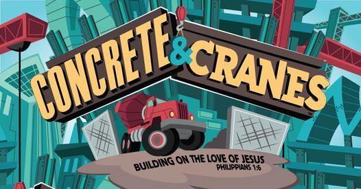 Concrete and Cranes VBS