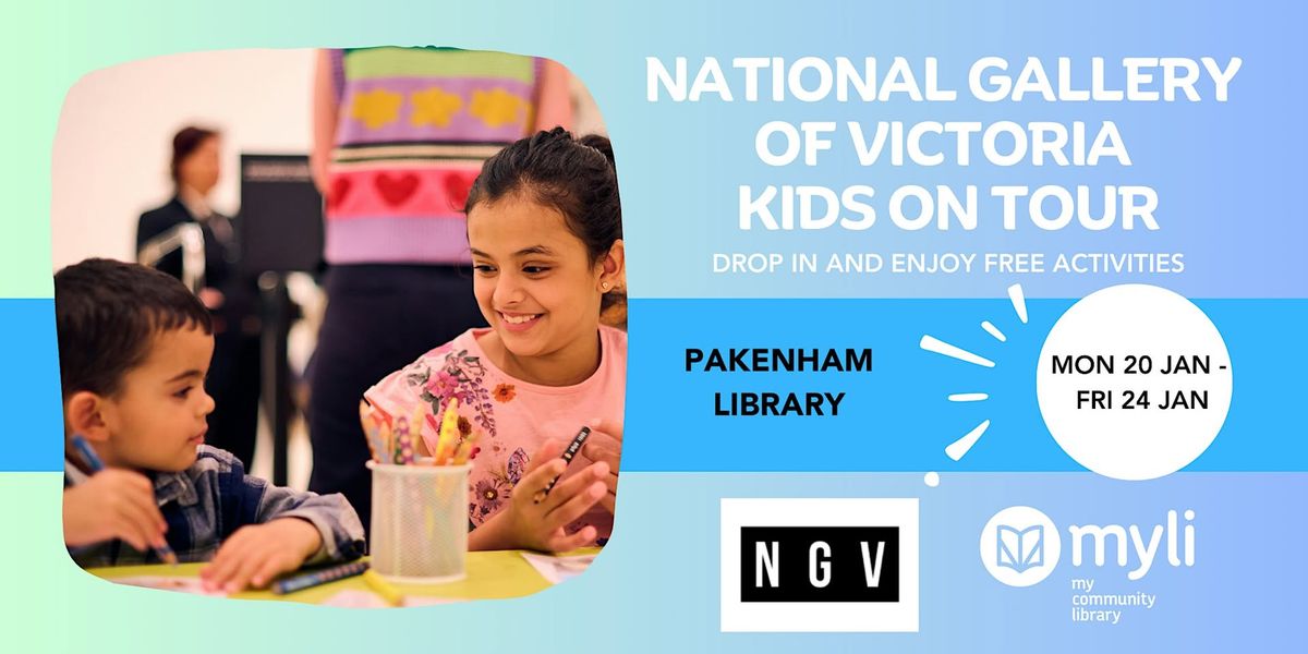 National Gallery of Victoria Kids on Tour @ Pakenham Library - Drop in!