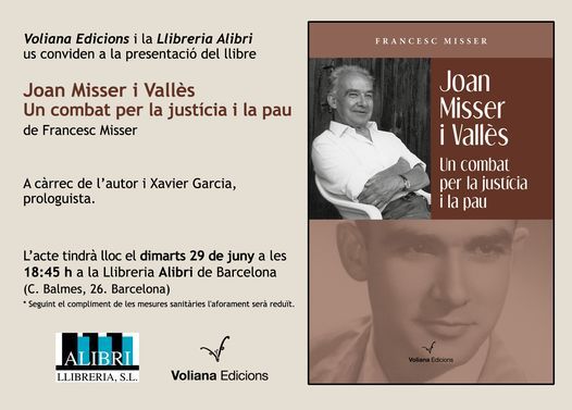 Joan Misser i Vall\u00e8s. Un combat per la just\u00edcia i la pau \/ Francesc Misser