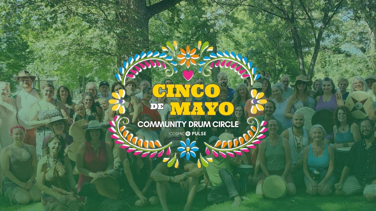 Cinco de Mayo: Community Drum Circle