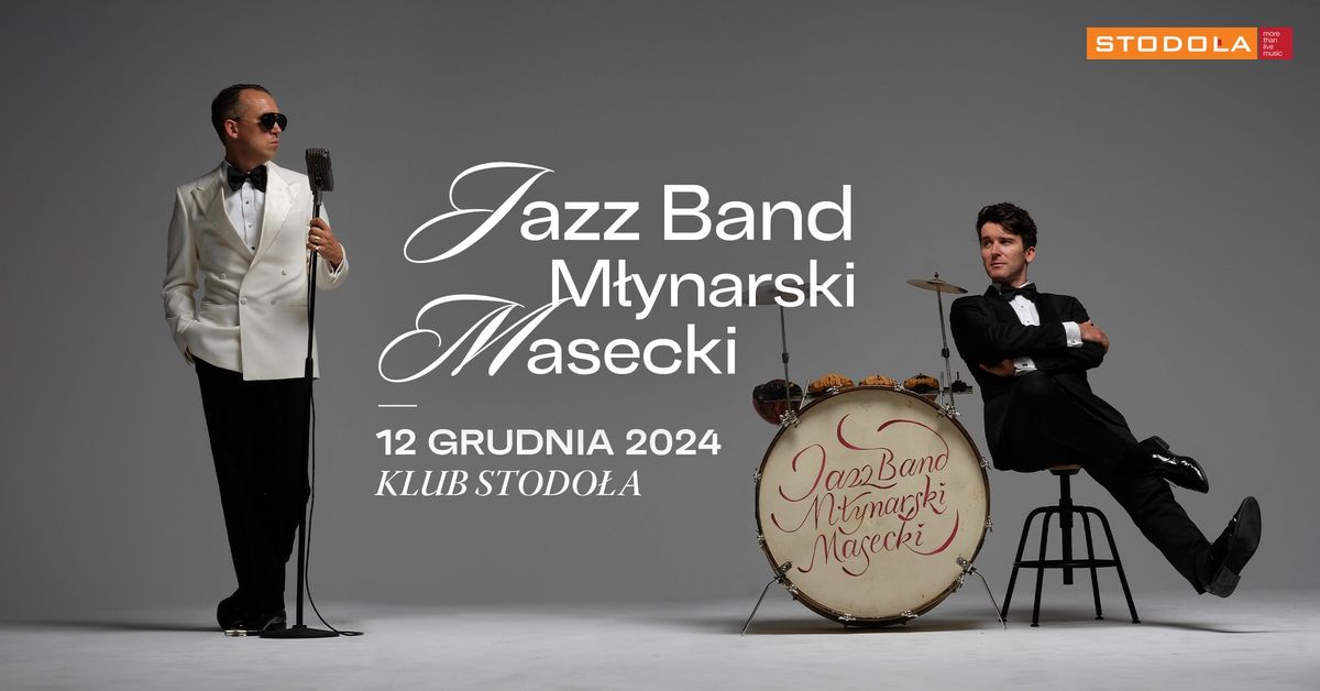 Jazz Band M\u0142ynarski-Masecki, 12.12.2024, Klub Stodo\u0142a