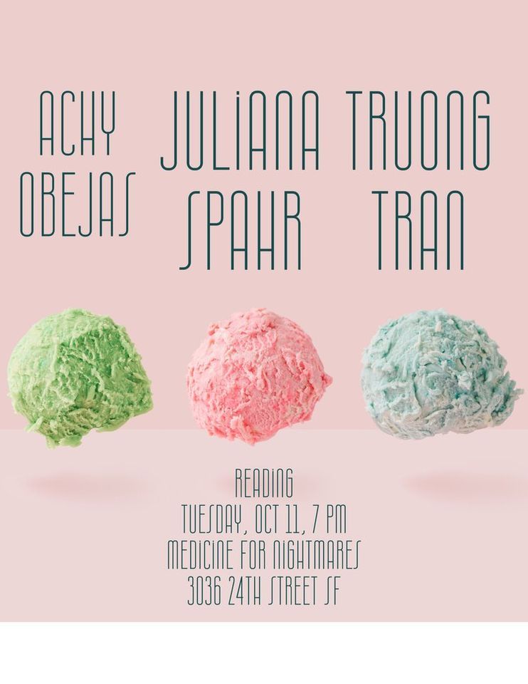 Truong Tran, Achy Obejas, and Juliana Spahr