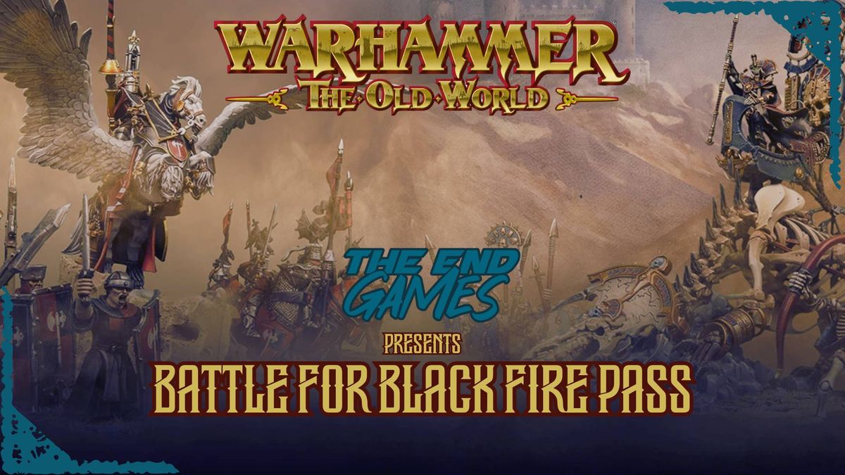 Old World Narrative Game: A Battle for Black Fire Pass
