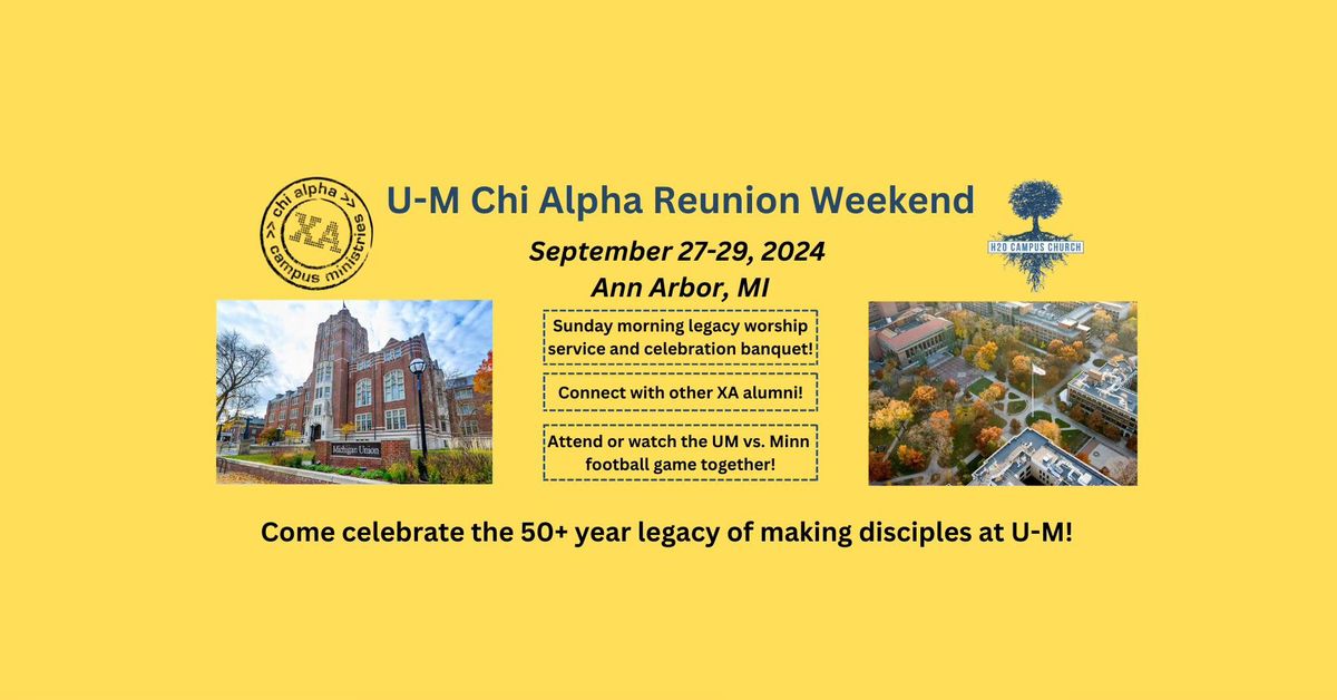 UM Chi Alpha 50 Year Reunion Weekend