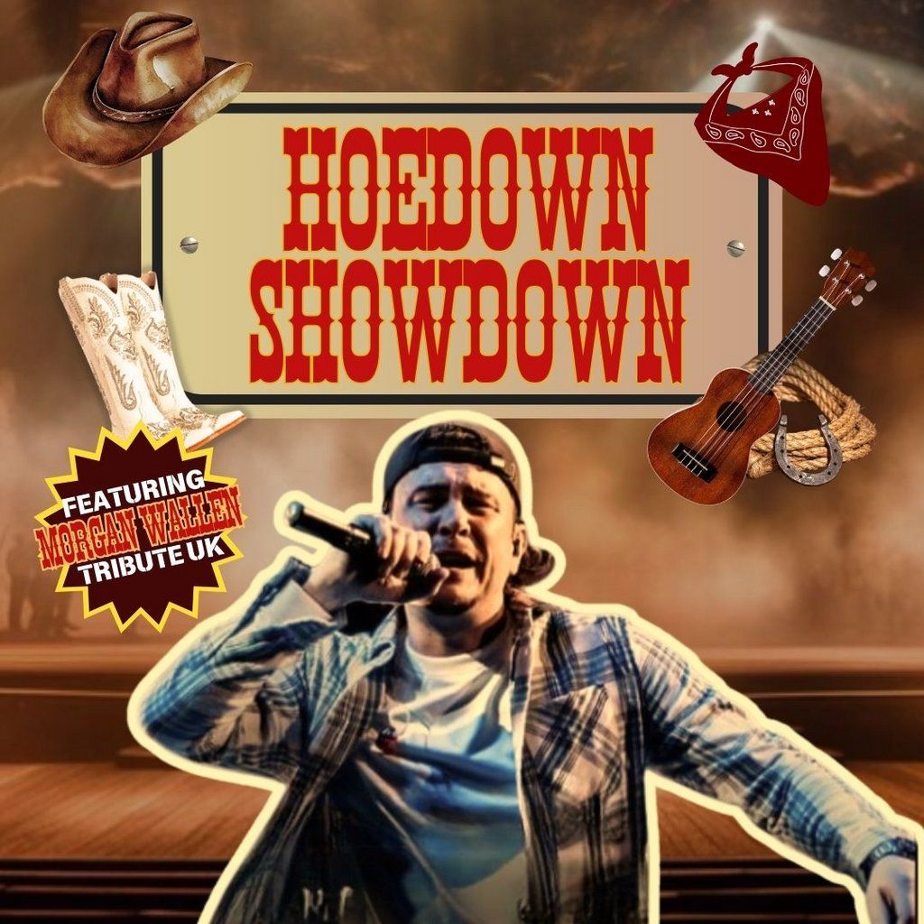 Hoedown Showdown - Lincoln with Morgan Wallen Tribute UK