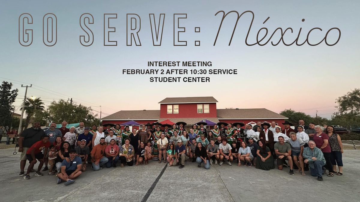 GO SERVE: Mexico Interest Meeting