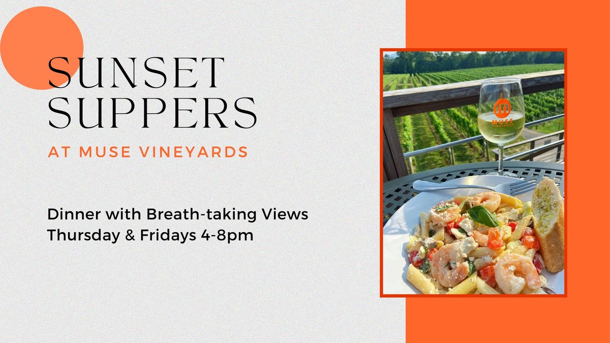 Sunset Suppers at Muse Vineyards