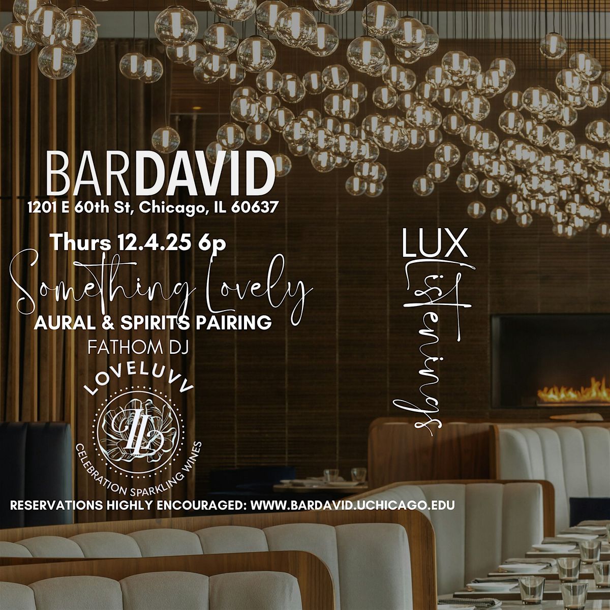 Lux Listenings presents Something Lovely ft LoveLuvv at Bar David