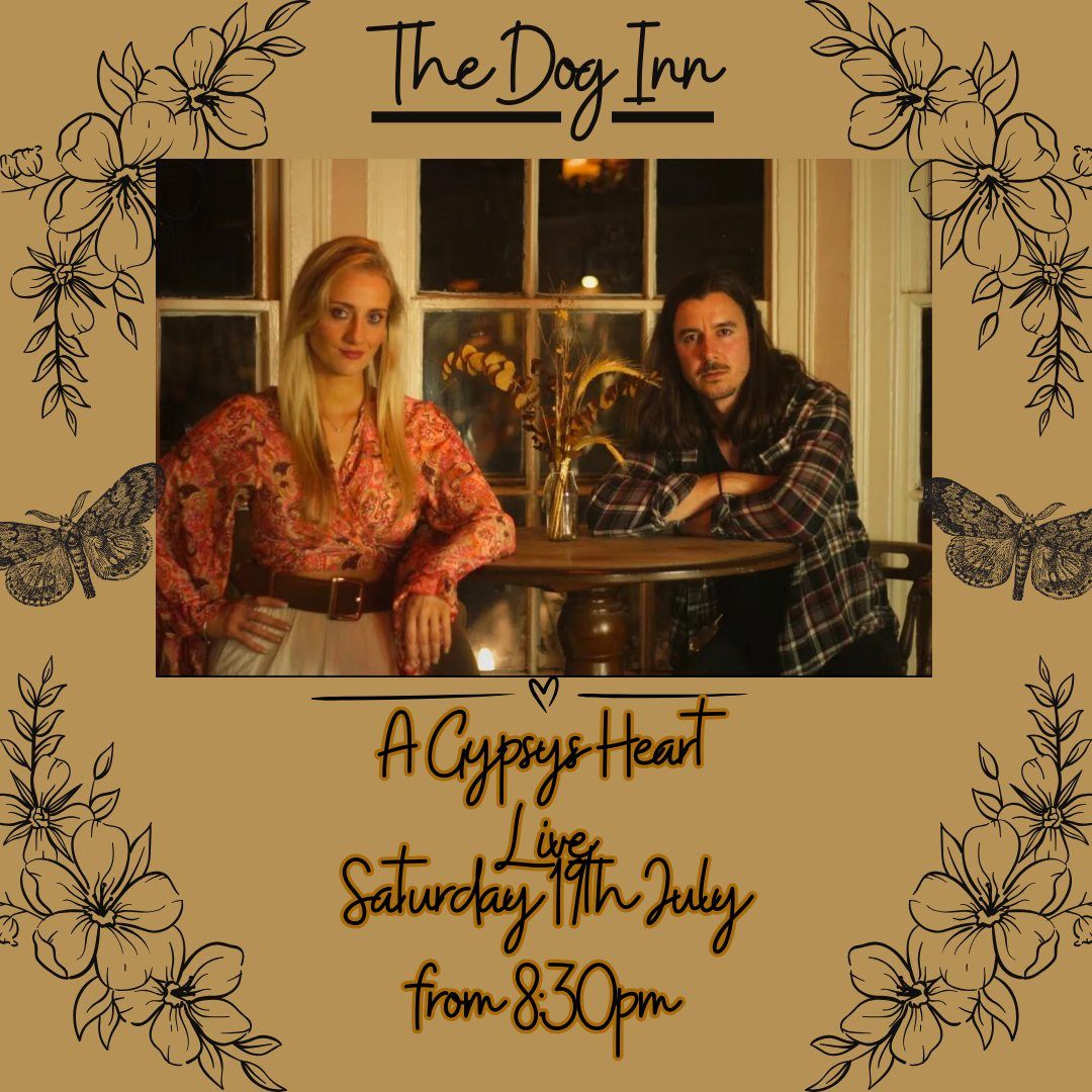 A Gypsys Heart Live at The Dog Inn