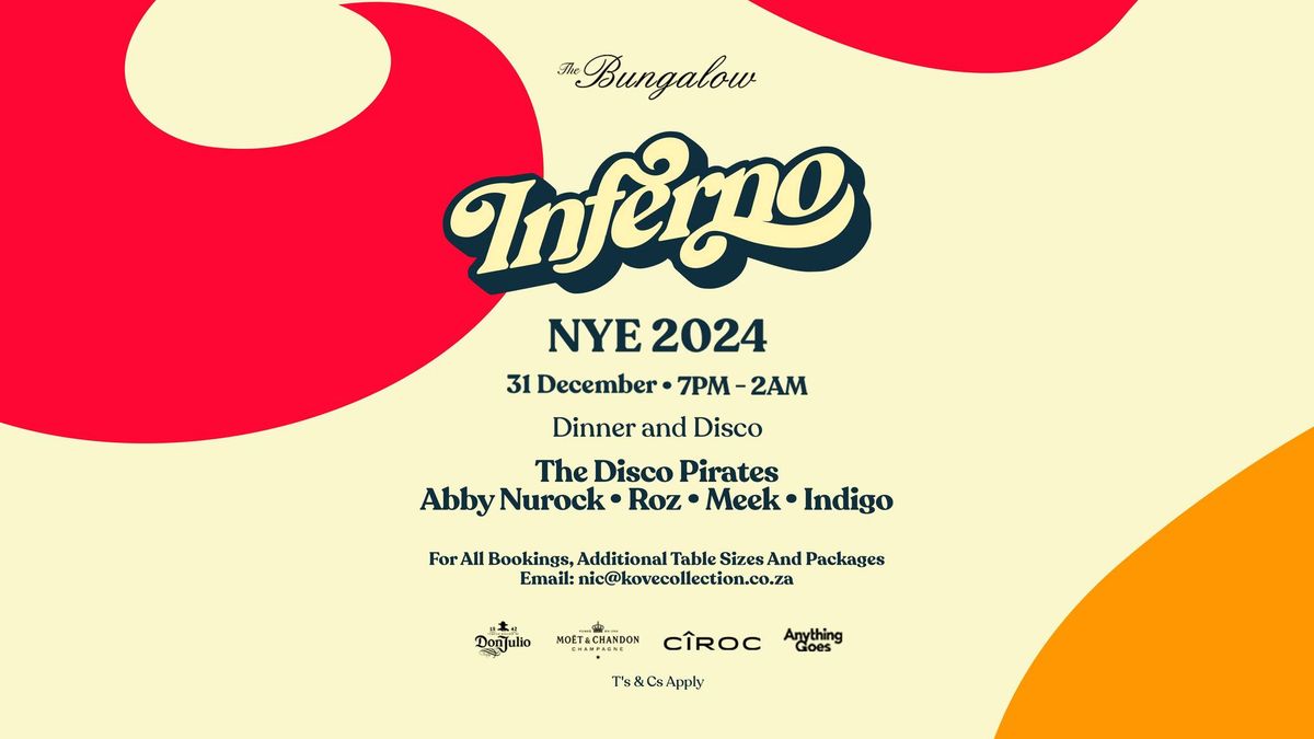 Inferno at The Bungalow - New Years Eve 2024