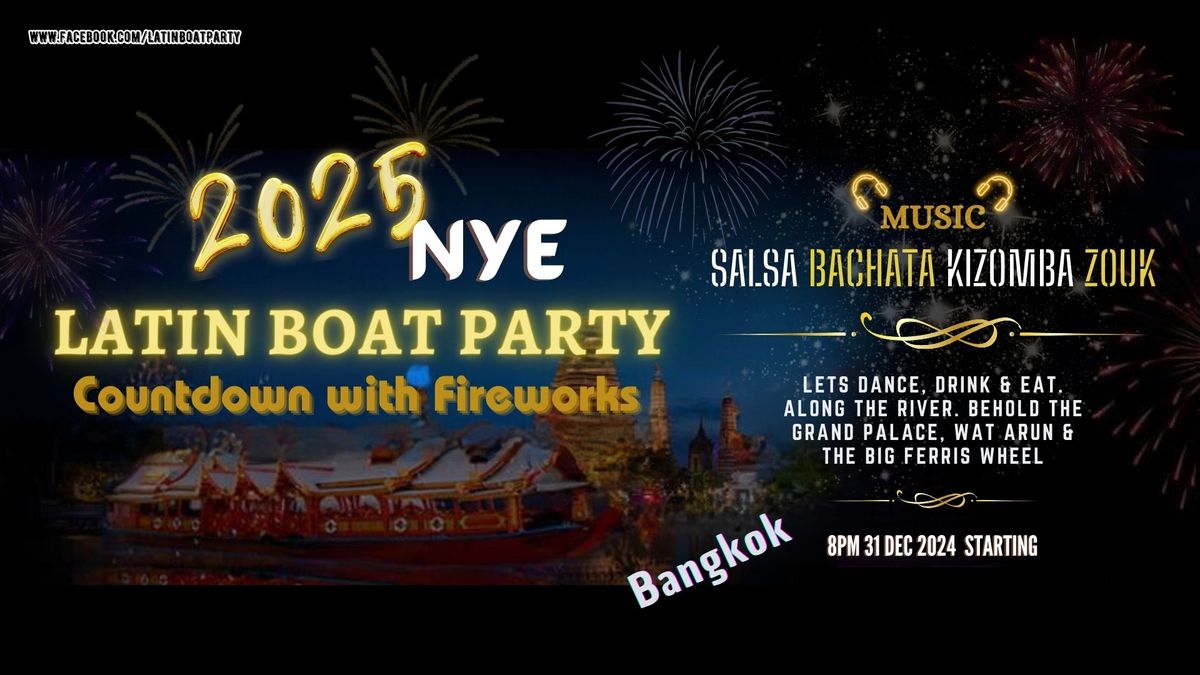 2025 NYE Latin Dance Boat Party In Bangkok 31st Dec 2024