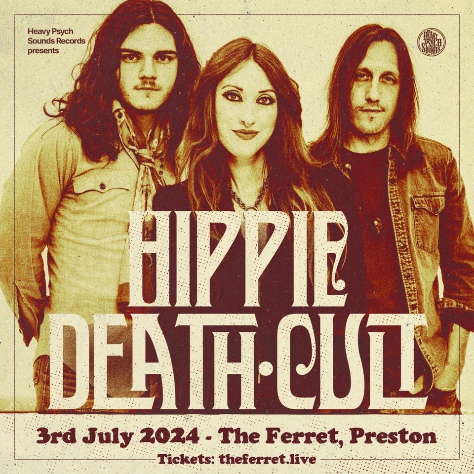 Hippie Death Cult | The Ferret - 03.07.24