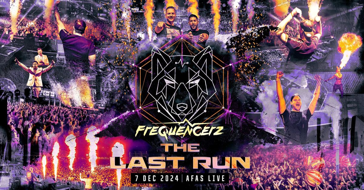 FREQUENCERZ - The Last Run AFAS Live