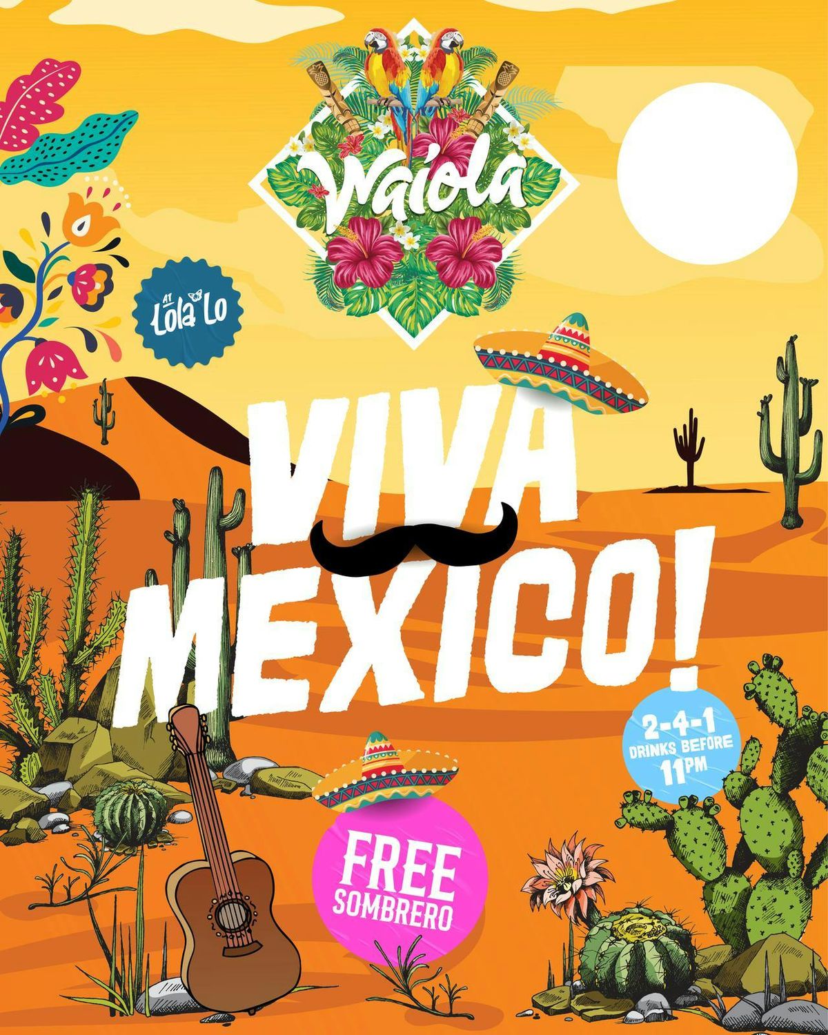 Waiola: VIVA MEXICO\ud83c\udf2e