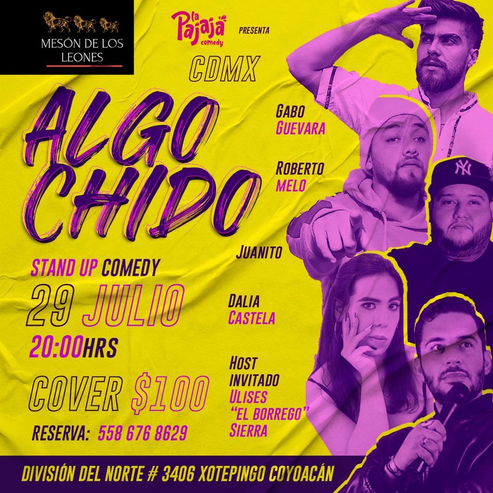 "ALGO CHIDO" Stand Up Comedy en CDMX