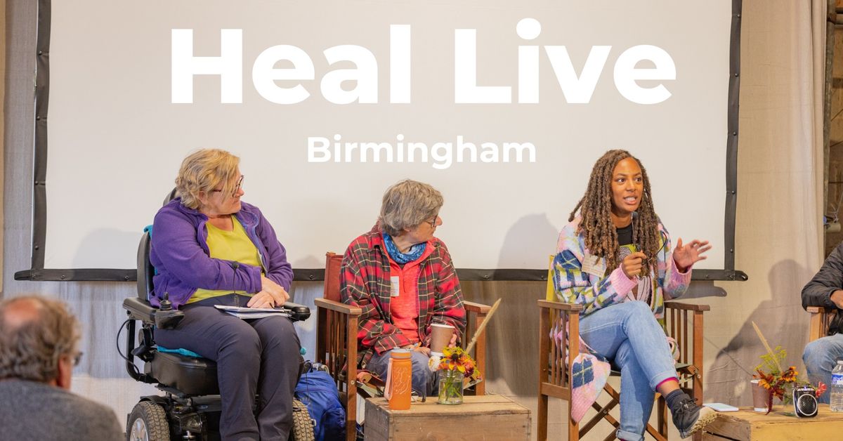 Heal Live - Birmingham