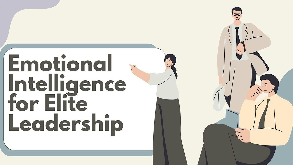 Emotional Intelligence for Elite Leadership & Book Signing