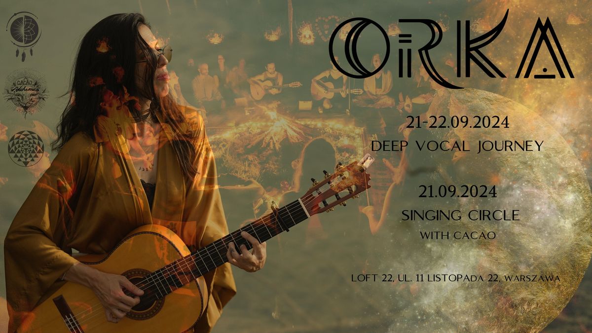 ORKA - Deep Vocal Journey & Singing Circle in Warsaw