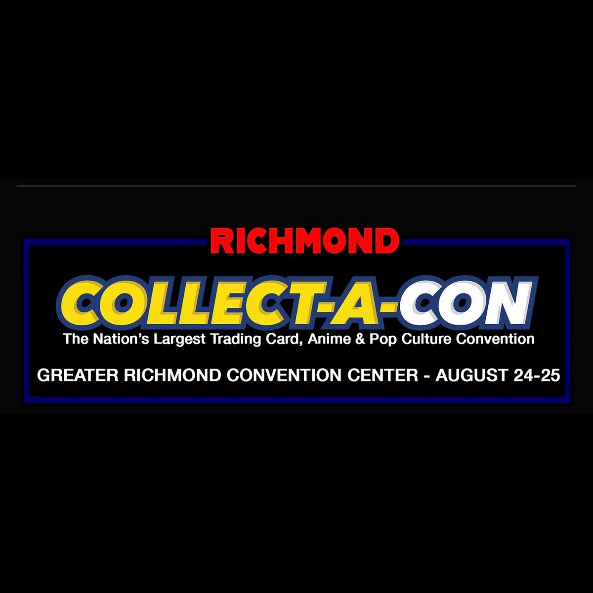 Collect-A-Con Richmond
