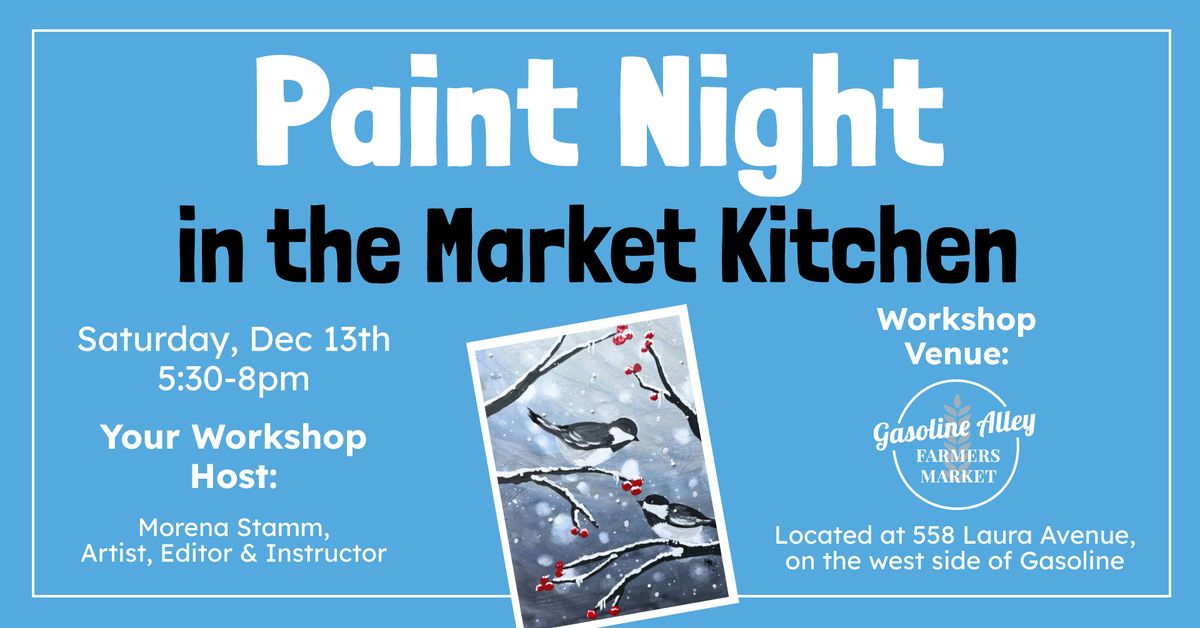 Paint Night in the Market Kitchen