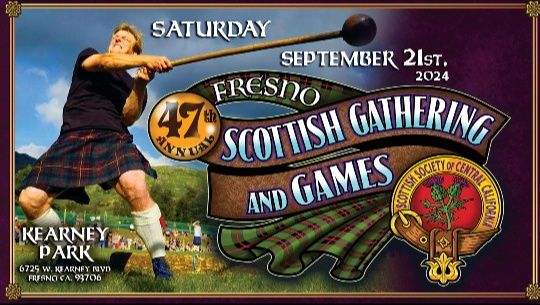 47th Annual Fresno Scottish Gathering and Games