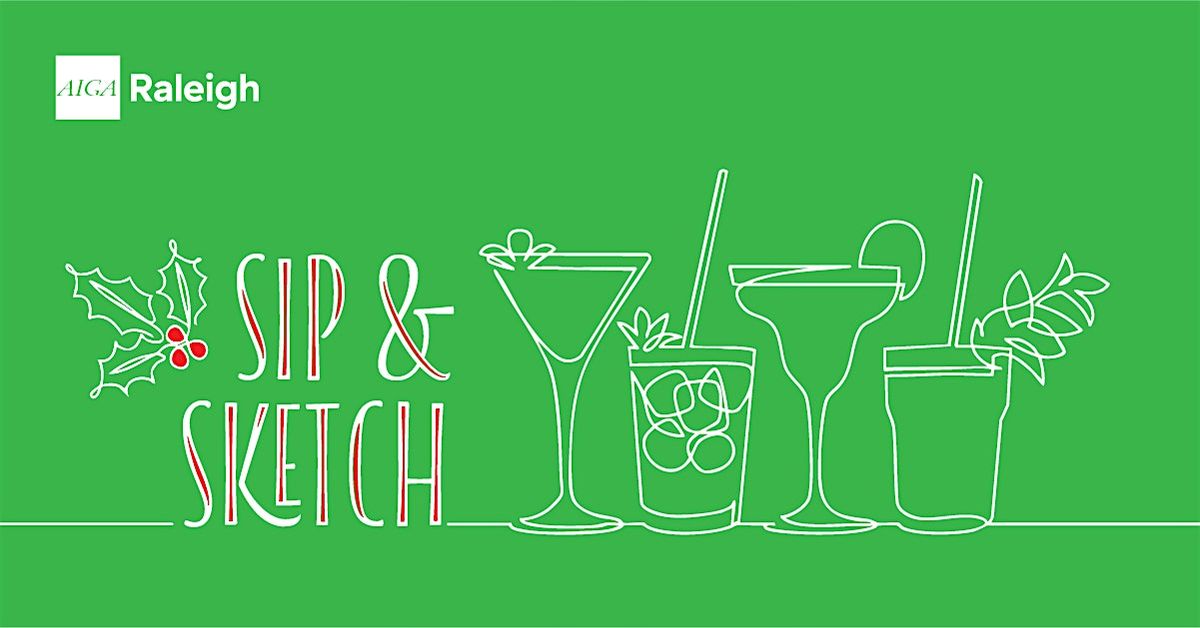 AIGA Raleigh Presents: Sip & Sketch