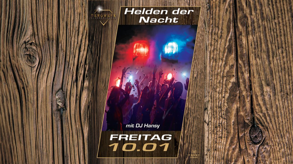 Helden der Nacht - All Time Favorites of Dance-Music mit DJ Hansy im Club Bergwerk Potsdam