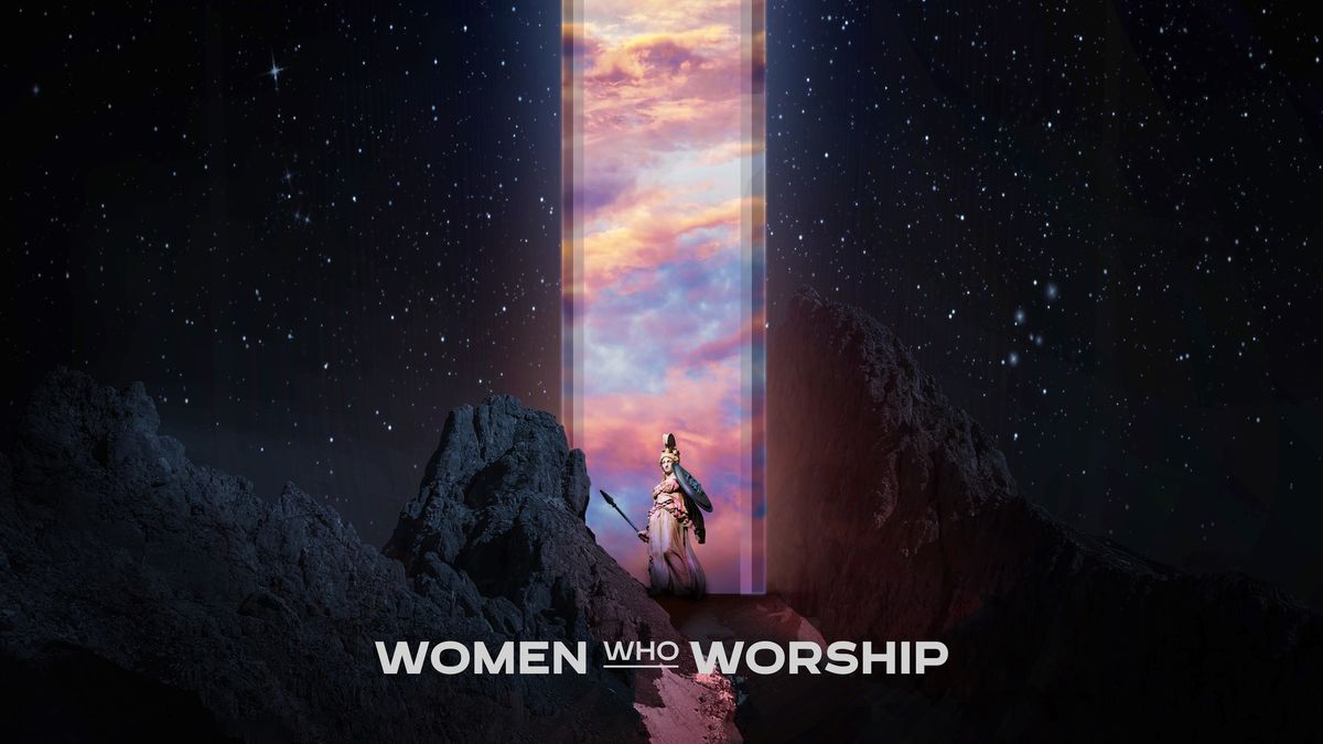 Women Who Worship