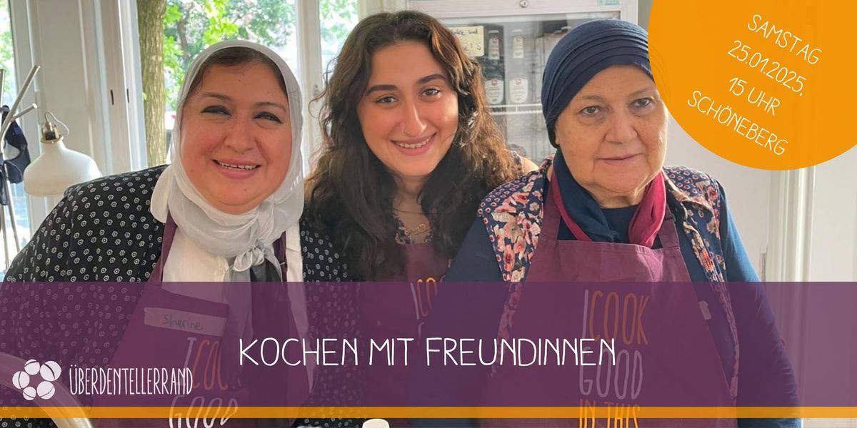 Kochen mit Freundinnen