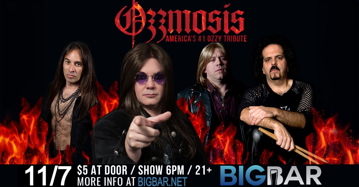 Ozzmosis - America's #1 Ozzy Osbourne Tribute at BIGBAR!