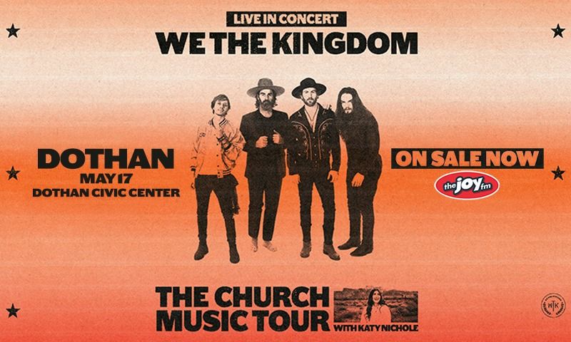 We The Kingdom - Church Music Tour w\/Katy Nicole