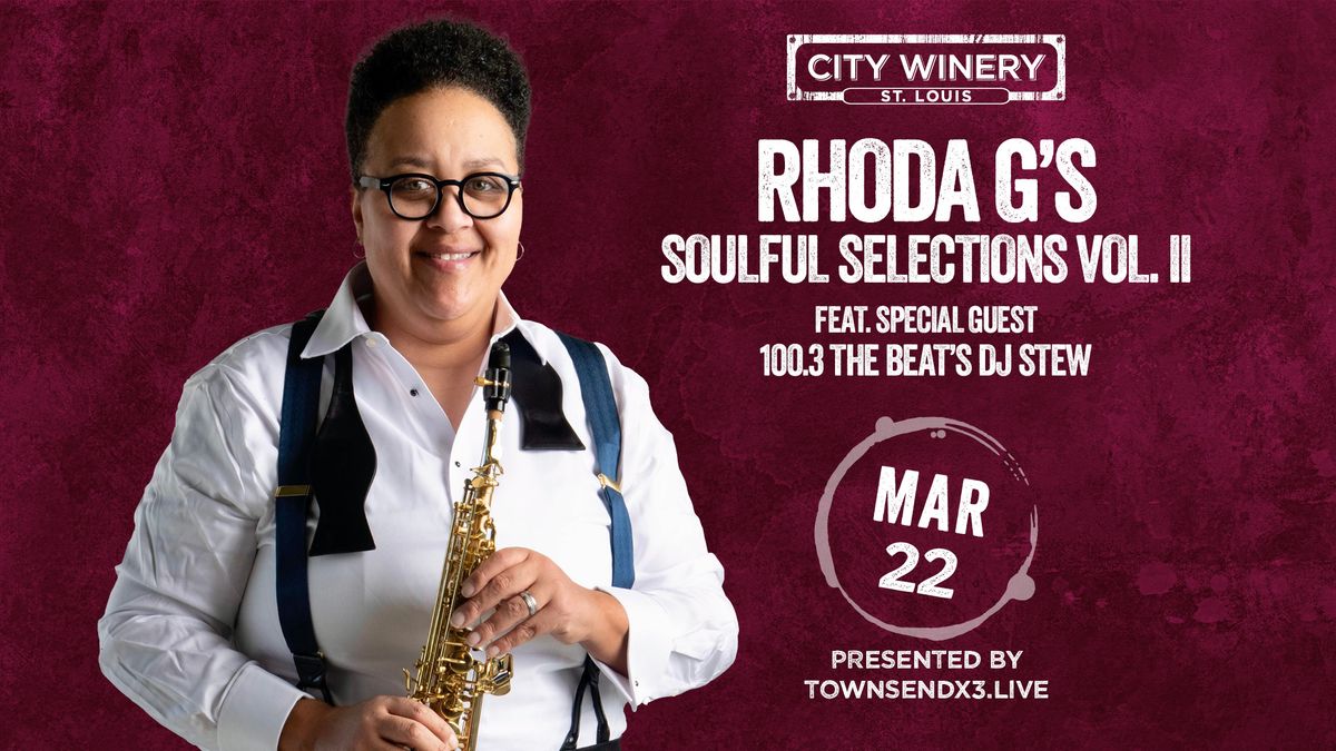 Rhoda G's \u201cSoulful Selections Vol. II\u201d Brunch feat. Special Guest 100.3 The Beat\u2019s DJ Stew 