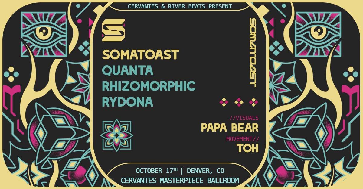 SHIFT Ft. Somatoast w\/ Quanta, Rhizomorphic, Rydona