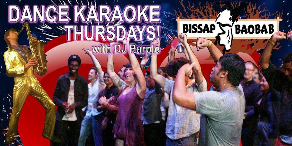 DANCE KARAOKE Thursdays