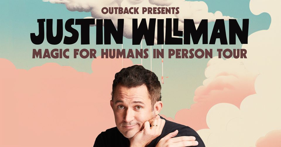 Outback Presents: Justin Willman Magic for Humans In Person Tour