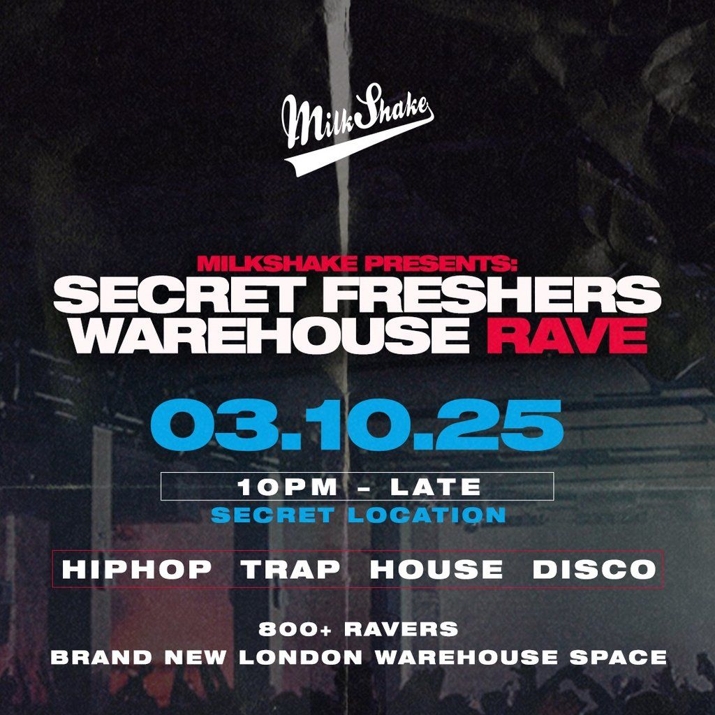 The Secret Freshers Warehouse Rave