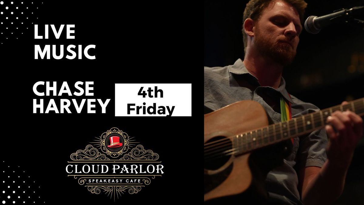 Live music by Chase Harvey