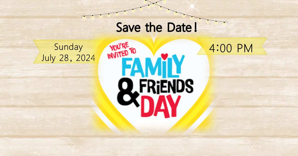 Family & Friends Day 