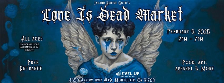 Inland Empire Goth's Love is Dead Market