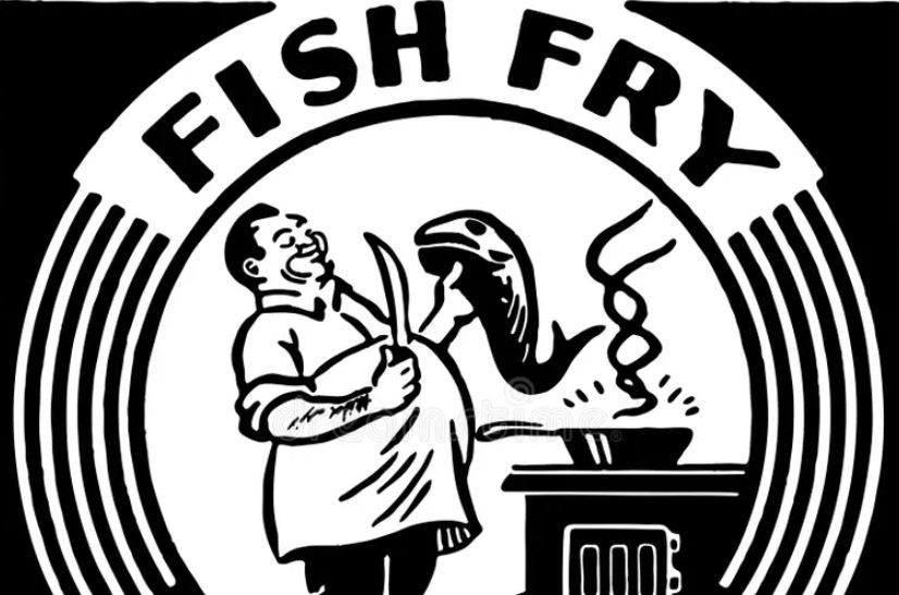 FRIDAY FISH FRY